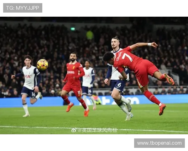 利物浦与热刺激战全场比分揭晓精彩瞬间回顾
